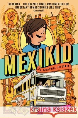 Mexikid: A Graphic Memoir: WINNER OF THE WEEK JUNIOR GRAPHIC NOVEL AWARD 2024 Pedro Martin 9781916558069 Guppy Publishing Ltd - książka