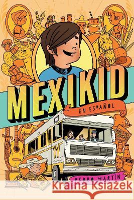 Mexikid (Spanish Edition) Pedro Mart?n 9781644739358 Vintage Espanol - książka