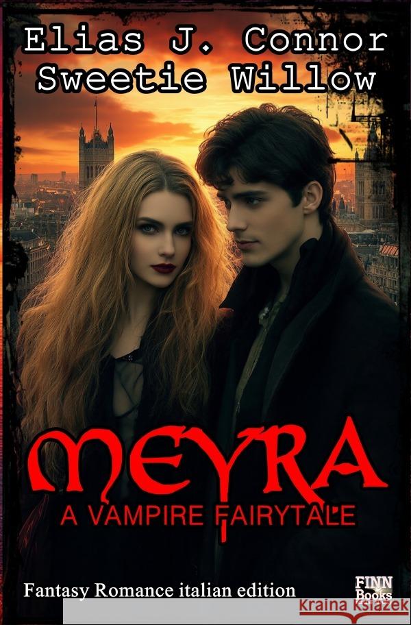 Meyra - A vampire fairytale (italian edition) Connor, Elias J. 9783819752834 epubli - książka