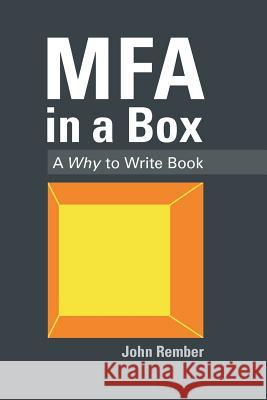 Mfa in a Box John Rember 9780982579428 Dream of Things Media - książka