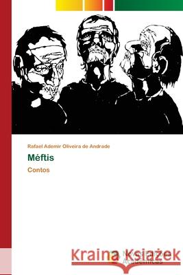 Méftis Oliveira de Andrade, Rafael Ademir 9786202031974 Novas Edicioes Academicas - książka
