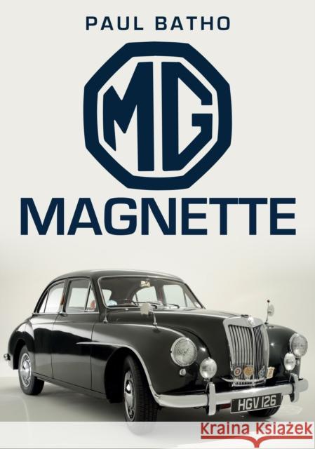 MG Magnette Paul Batho 9781445686035 Amberley Publishing - książka