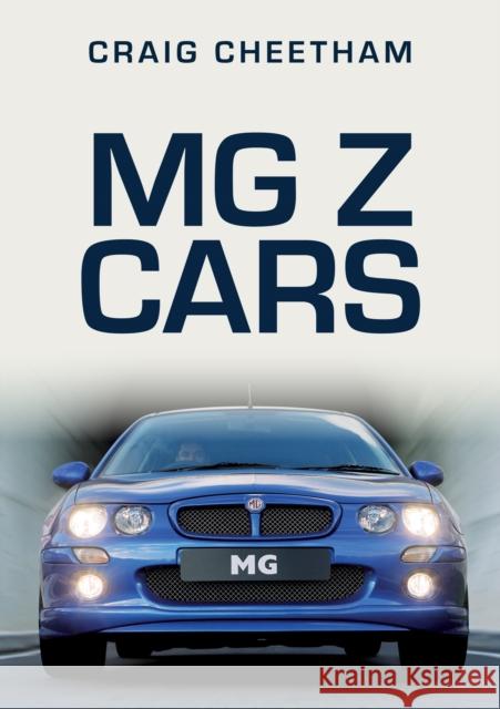 MG Z Cars Craig Cheetham 9781398100954 Amberley Publishing - książka
