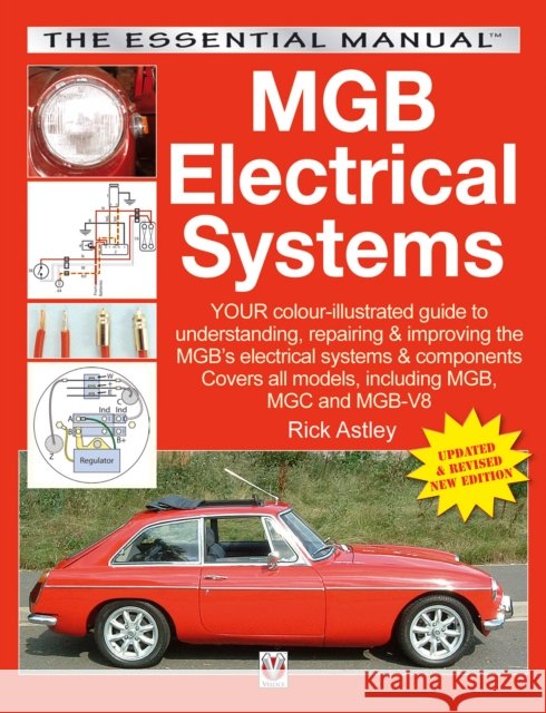 Mgb Electrical Systems: Updated & Revised New Edition Rick Astley 9781787110526 Veloce Publishing - książka