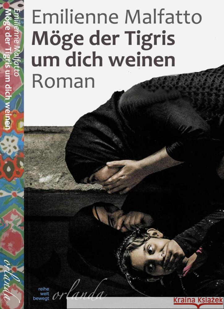 Möge der Tigris um dich weinen Malfatto, Emilienne 9783949545306 Orlanda Frauenverlag - książka