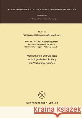 Möglichkeiten Und Grenzen Der Holografischen Prüfung Von Verbundwerkstoffen Neumann, Walther 9783531031422 Vs Verlag Fur Sozialwissenschaften - książka