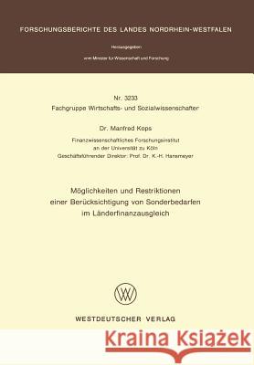 Möglichkeiten Und Restriktionen Einer Berücksichtigung Von Sonderbedarfen Im Länderfinanzausgleich Kops, Manfred 9783531032337 Vs Verlag Fur Sozialwissenschaften - książka