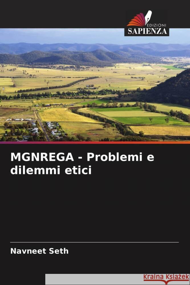 MGNREGA - Problemi e dilemmi etici Seth, Navneet 9786205596043 Edizioni Sapienza - książka