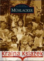 Mühlacker Schäfer-Gollnow, Marlies 9783897026995 Sutton Verlag GmbH - książka