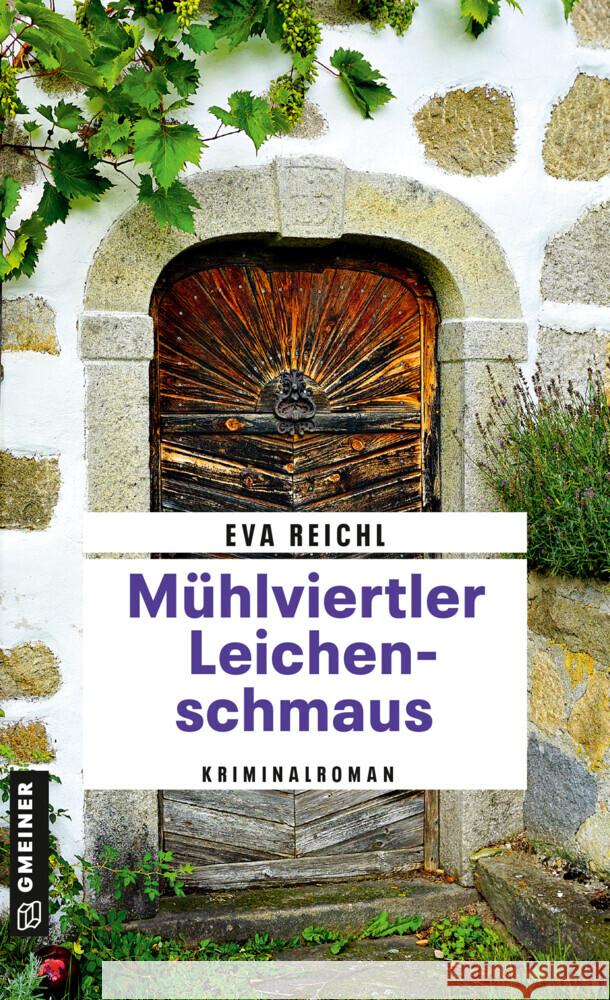 Mühlviertler Leichenschmaus Reichl, Eva 9783839207178 Gmeiner-Verlag - książka