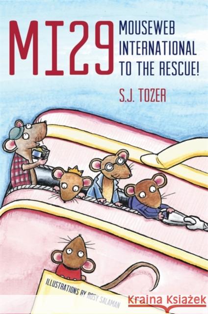 Mi29: Mouseweb International to the Rescue! Salaman, Rosy 9781849054966 Jessica Kingsley Publishers - książka