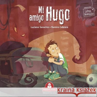 Mi Amigo Hugo: colección letras animadas Cabrera, Ramiro 9789871603893 978-987-163-89-3 - książka