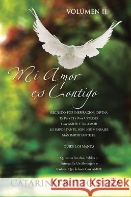 Mi Amor Es Contigo Catarino Nieto Pena 9781463354619 Palibrio - książka