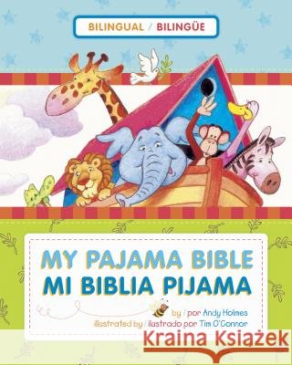 Mi Biblia Pijama / My Pajama Bible (Bilingüe / Bilingual) Holmes, Andy 9781414319797 Tyndale Espanol - książka