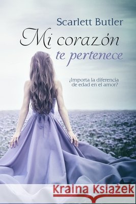 Mi corazón te pertenece Jorques, Alexia, Butler, Scarlett 9781522913665 Createspace Independent Publishing Platform - książka