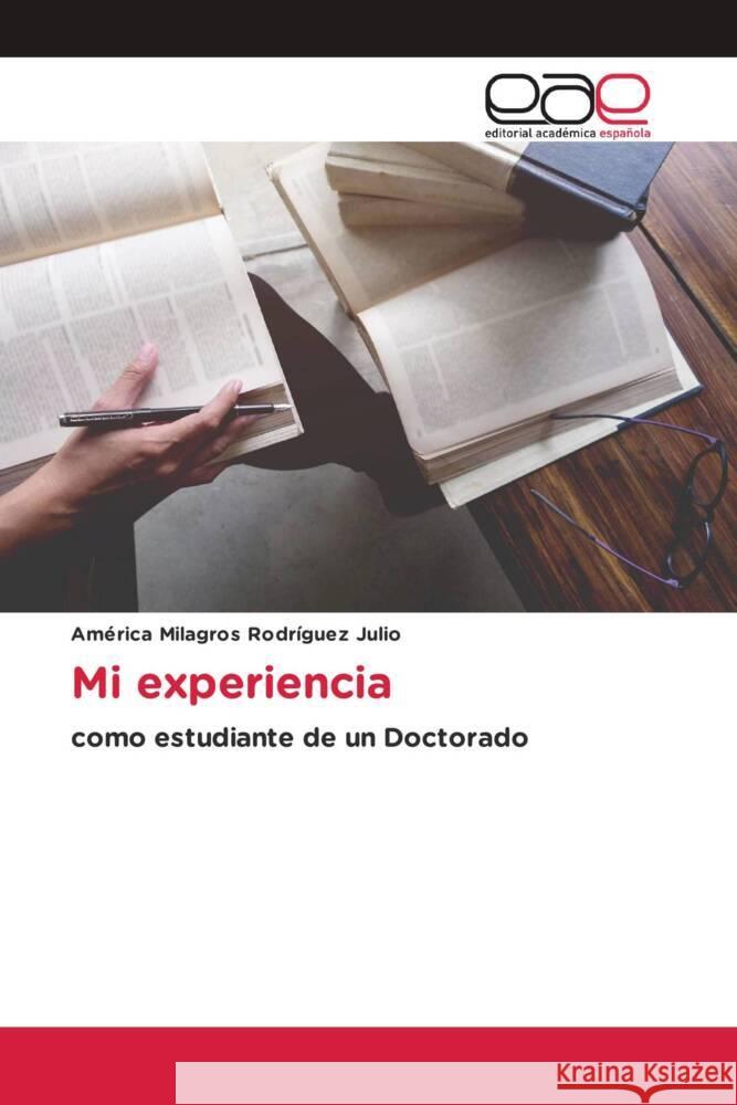 Mi experiencia Rodríguez Julio, América Milagros 9783659654985 Editorial Académica Española - książka