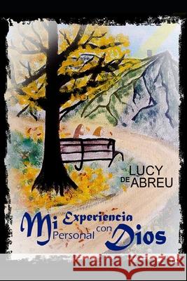 Mi Experiencia Personal Con Dios Lucy d 9781073888702 Independently Published - książka