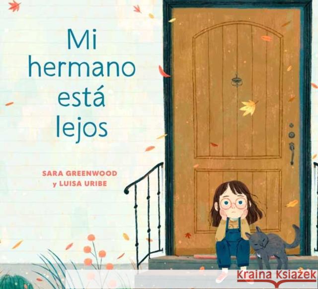 Mi hermano est? lejos (My Brother is Away Spanish Edition) Luisa Uribe 9780593569559 Random House USA Inc - książka