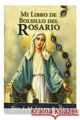 Mi Libro de Bolsillo del Rosario Jm Lelen 9780899420660 Catholic Book Publishing Company - książka