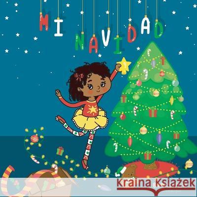 Mi Navidad Lismar Marcano Adriana Franco 9781088072714 Books and Play Co - książka