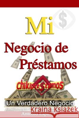 Mi Negocio de Préstamos Espinoza, Antonio 9781520593920 Independently Published - książka