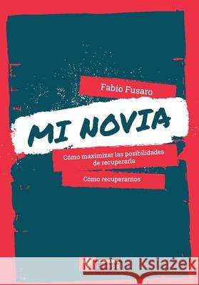 Mi Novia Fabio Fusaro 9786078511877 Elefante Libros - książka
