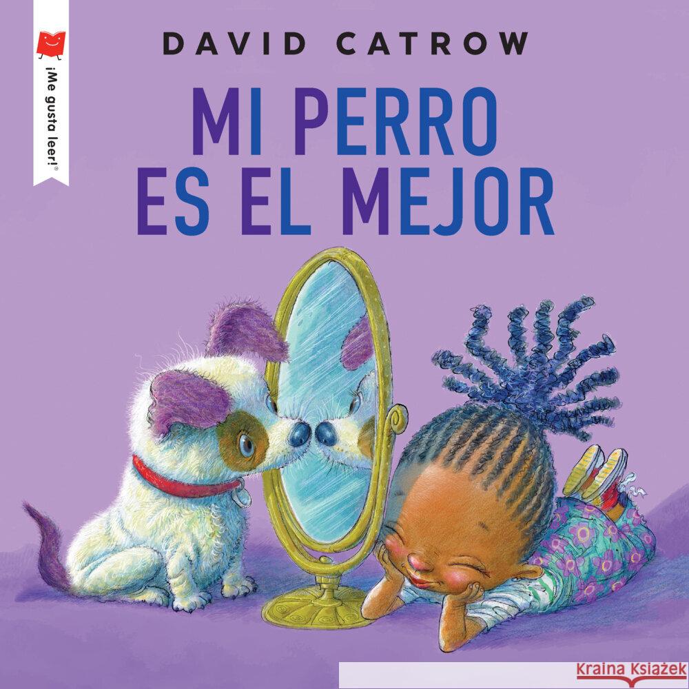 Mi Perro Es El Mejor David Catrow 9780823460861 Holiday House - książka