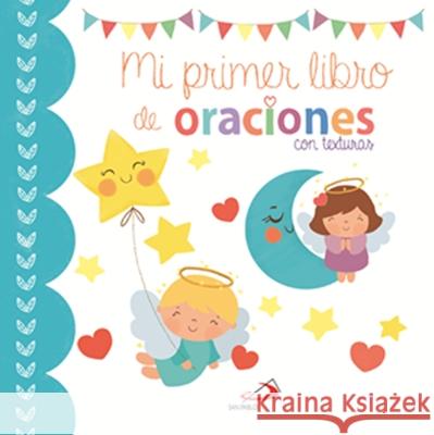 Mi Primer Libro de Oraciones. Con Texturas Equipo San Pablo 9788428555777 San Pablo - książka