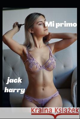 Mi primo Jack Harry 9798353974284 Independently Published - książka
