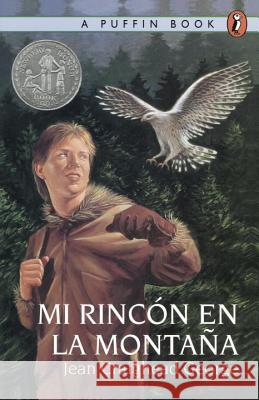 Mi Rincon En La Montana = My Side of the Mountain George, Jean Craighead 9780140381818 Puffin Books - książka