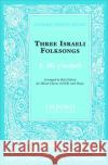 Mi y'maleil : No. 1 of Three Israeli Folksongs  9780193861862 Oxford University Press