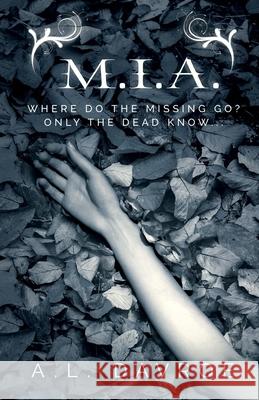 M.I.A. A. L. Davroe 9781535458078 Createspace Independent Publishing Platform - książka