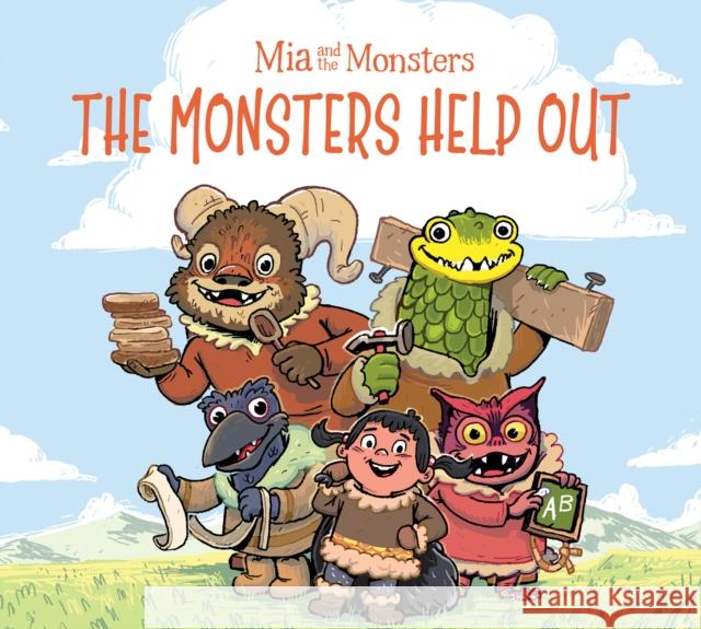 MIA and the Monsters: The Monsters Help Out: English Edition Neil Christopher Sigmundur Thorgeirsson 9781774500415 Inhabit Education Books Inc. - książka