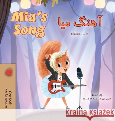 Mia's Song (Farsi English Bilingual Children's Book) Shelley Admont Kidkiddos Books 9781049704388 Kidkiddos Books Ltd. - książka