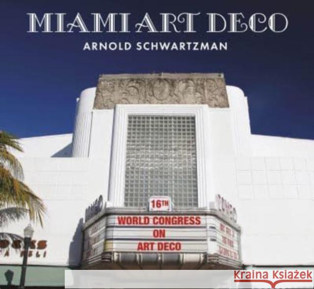 Miami Art Deco Arnold Schwartzman 9781786751317 Palazzo Editions Ltd - książka