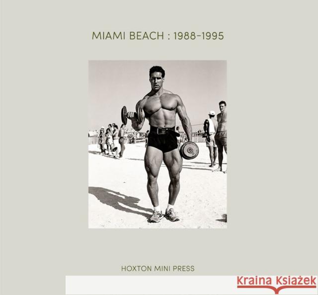 Miami Beach 1988-1995 Barry Lewis 9781910566473 Hoxton Mini Press - książka