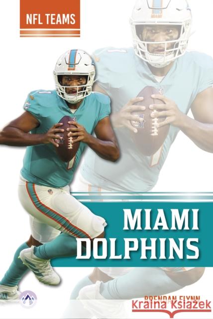 Miami Dolphins Brendan Flynn 9798892500883 Apex / Wea Int'l - książka