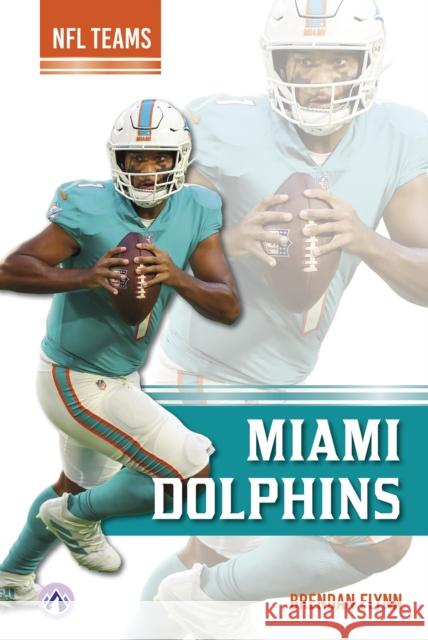 Miami Dolphins Brendan Flynn 9798892501057 Apex / Wea Int'l - książka