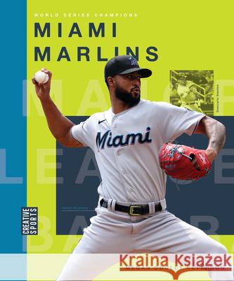 Miami Marlins Megancooley Peterson 9781682773772 Creative Paperbacks - książka