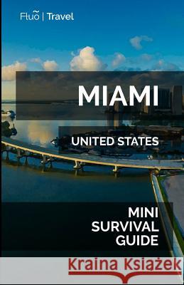 Miami Mini Survival Guide Jan Hayes 9781070755397 Independently Published - książka