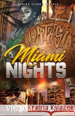 Miami Nights Victor L. Martin 9781954161306 Wahida Clark Presents Publishing, LLC - książka