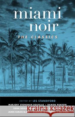 Miami Noir: The Classics  9781617759536 Akashic Books - książka