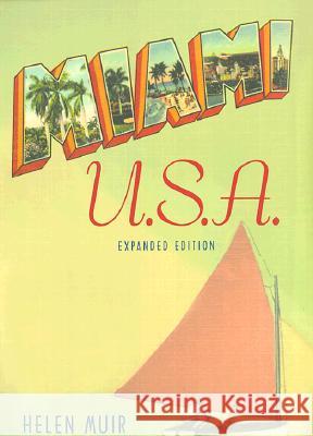 Miami, U. S. A. Helen Muir 9780813018317 University Press of Florida - książka