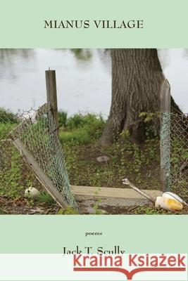 Mianus Village Jack T Scully 9781943826841 Antrim House - książka