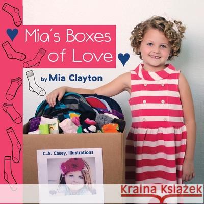 Mia's Boxes of Love Mia Clayton 9781949290332 Bedazzled Ink Publishing Company - książka