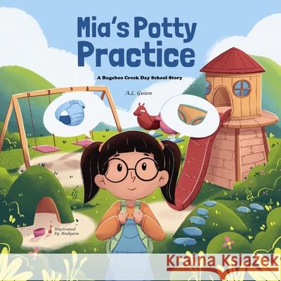 Mia's Potty Practice A. L. Guion 9781956865066 Libra Libros LLC - książka