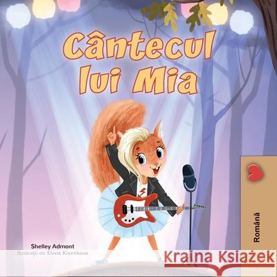 Mia's Song (Romanian Children's Book) Shelley Admont Kidkiddos Books 9781049706146 Kidkiddos Books Ltd. - książka