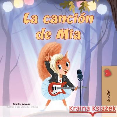 Mia's Song (Spanish Children's Book) Shelley Admont Kidkiddos Books 9781049707044 Kidkiddos Books Ltd. - książka