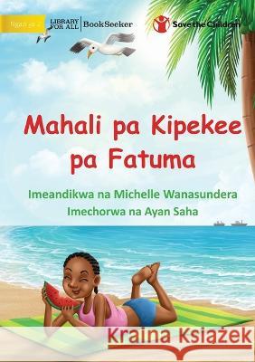 Mia\'s Special Place - Mahali pa Kipekee pa Fatuma Michelle Wanasundera Ayan Saha 9781922951434 Library for All - książka