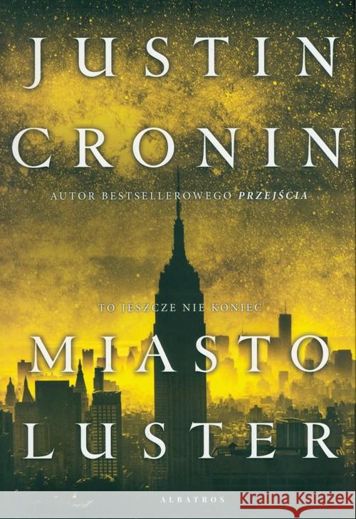 Miasto luster Cronin Justin 9788381256124 Albatros - książka